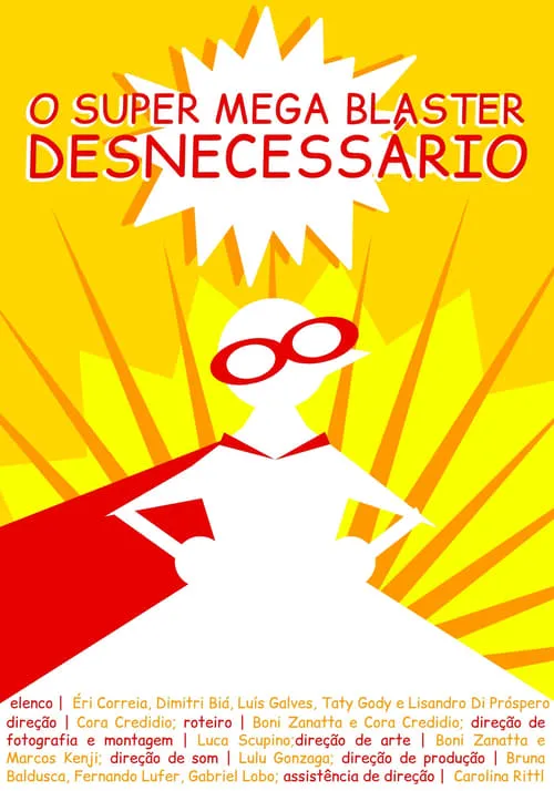 O Super Mega Bláster Desnecessário (movie)