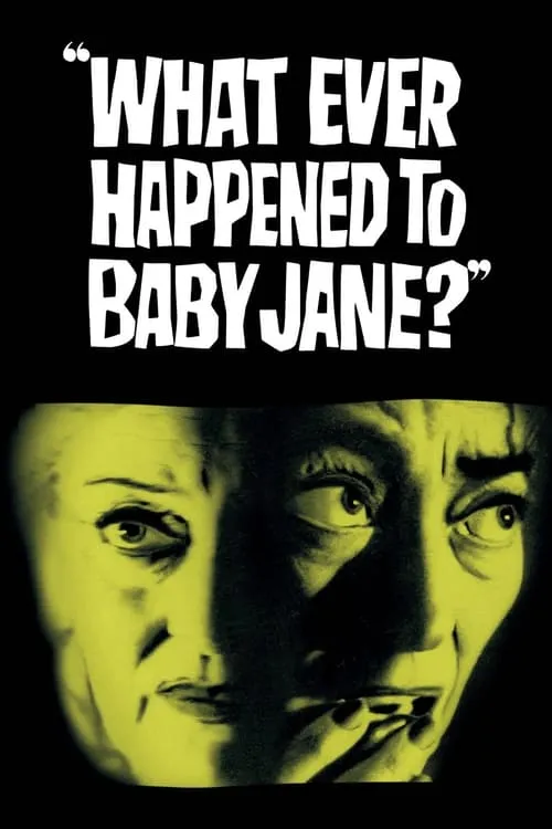 What Ever Happened to Baby Jane? (movie)