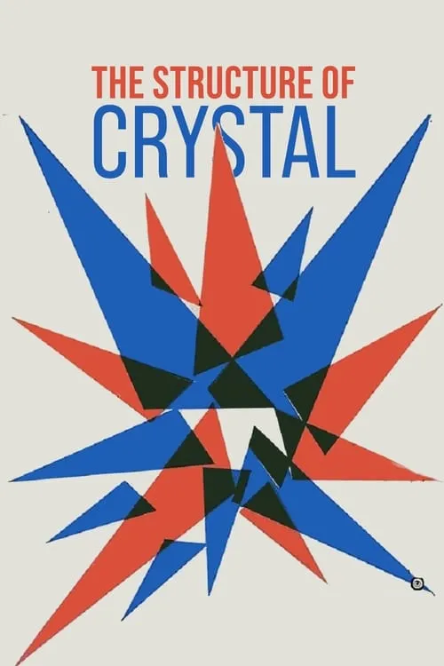 The Structure of Crystal (movie)