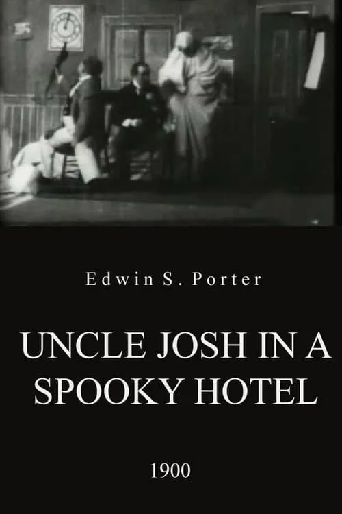 Uncle Josh in a Spooky Hotel (фильм)