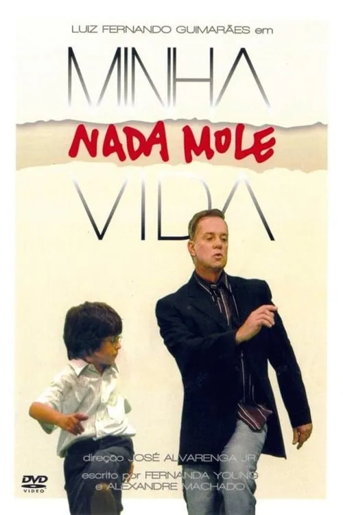 Minha Nada Mole Vida (сериал)