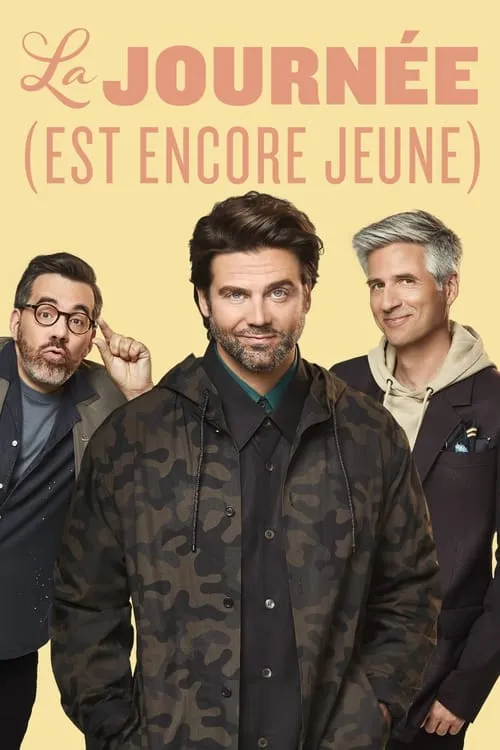 La journée (est encore jeune) (сериал)