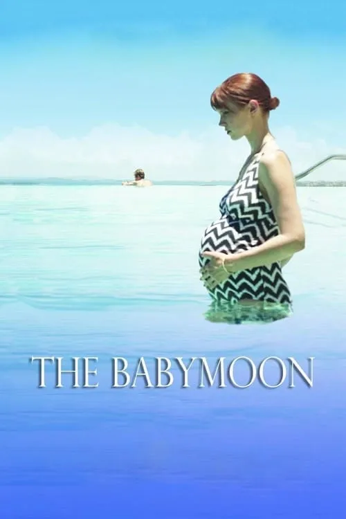 The Babymoon (movie)