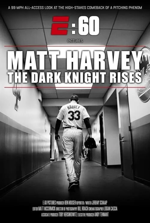 Matt Harvey: The Dark Knight Rises (фильм)