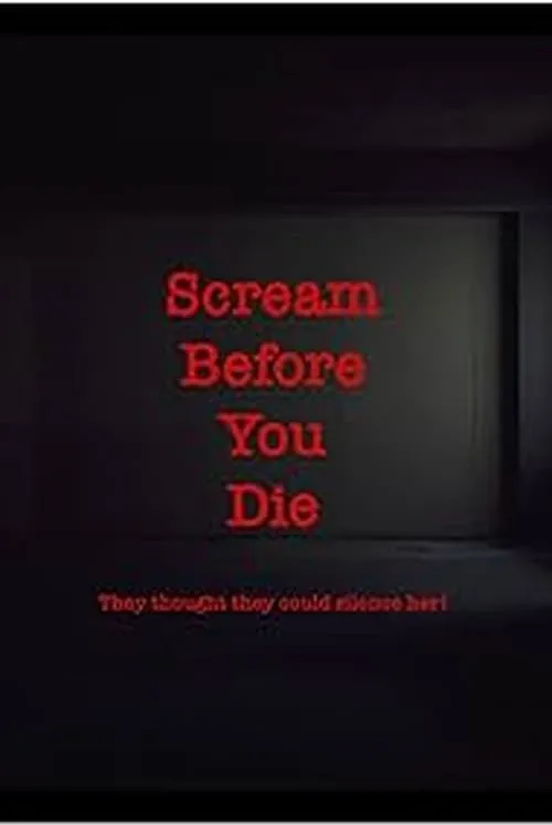 Scream Before You Die