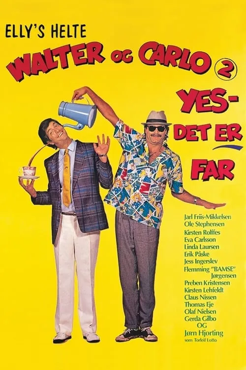 Walter og Carlo: Yes, det er far (фильм)