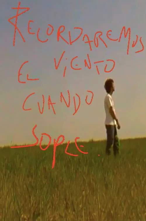 Recordaremos el viento cuando sople (movie)