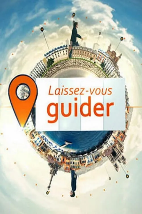 Laissez-vous guider (сериал)