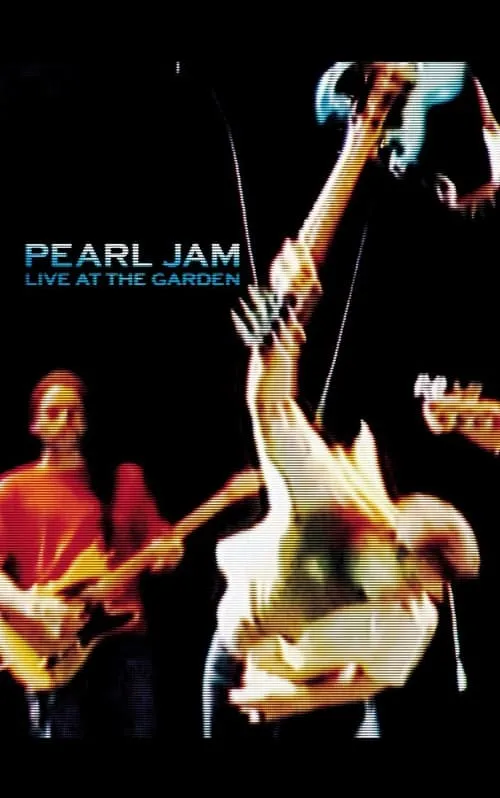 Pearl Jam: Live At The Garden (movie)
