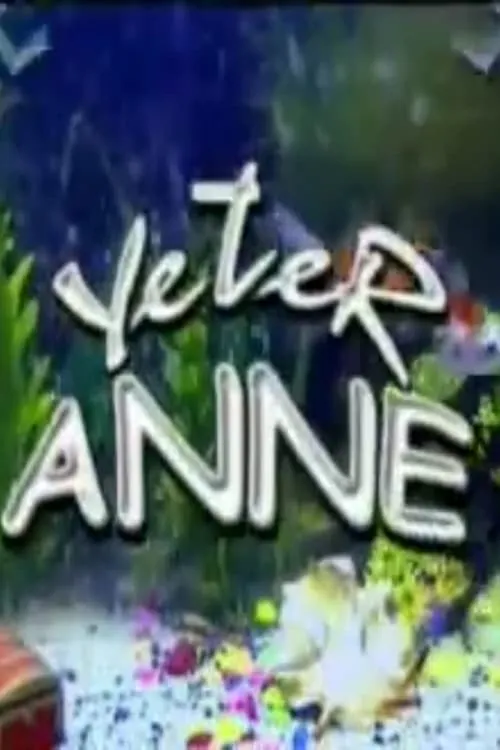 Yeter Anne (series)