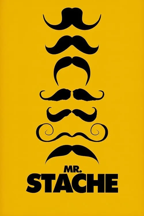 Mr. Stache (movie)