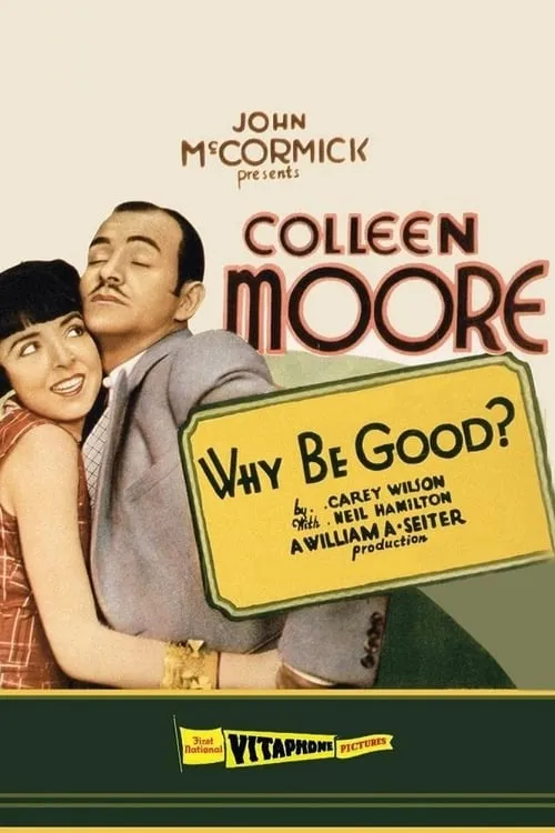 Why Be Good? (movie)