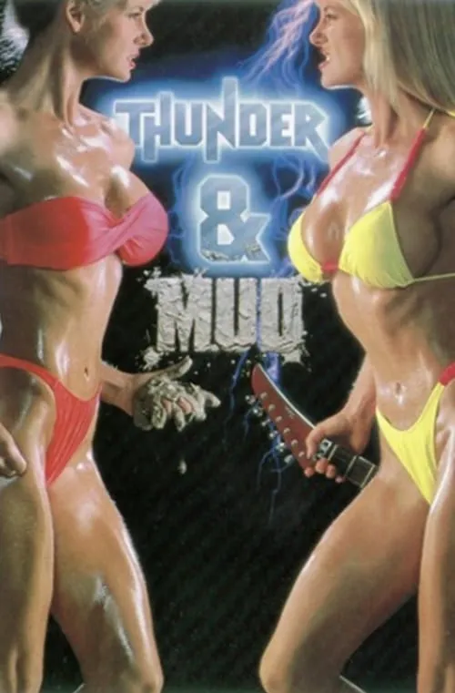 Thunder and Mud (movie)