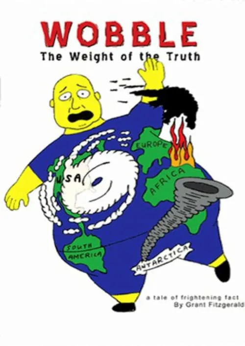 Wobble: The Weight of the Truth (movie)