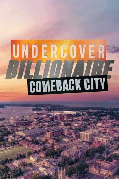 Undercover Billionaire: Comeback City (series)