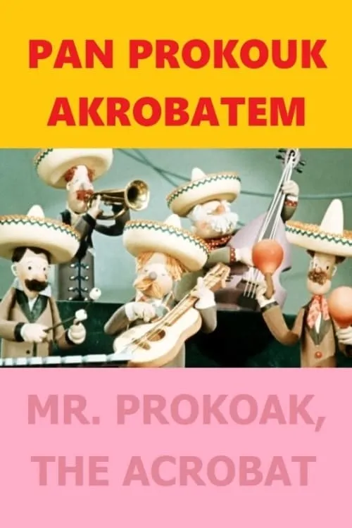 Mr. Prokouk, The Acrobat (movie)