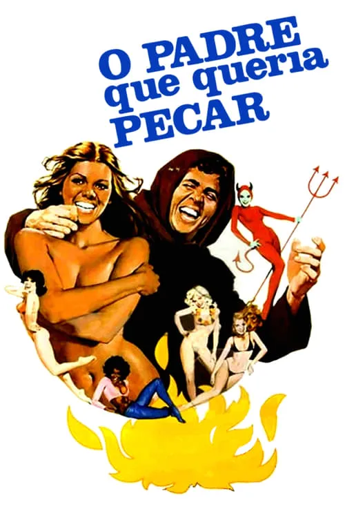 O Padre Que Queria Pecar (movie)