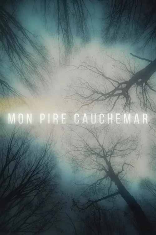 Mon pire cauchemar (movie)