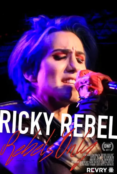 Ricky Rebel: Rebels Only (movie)