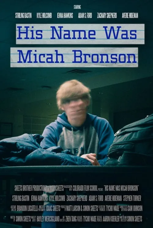 His Name Was Micah Bronson (movie)