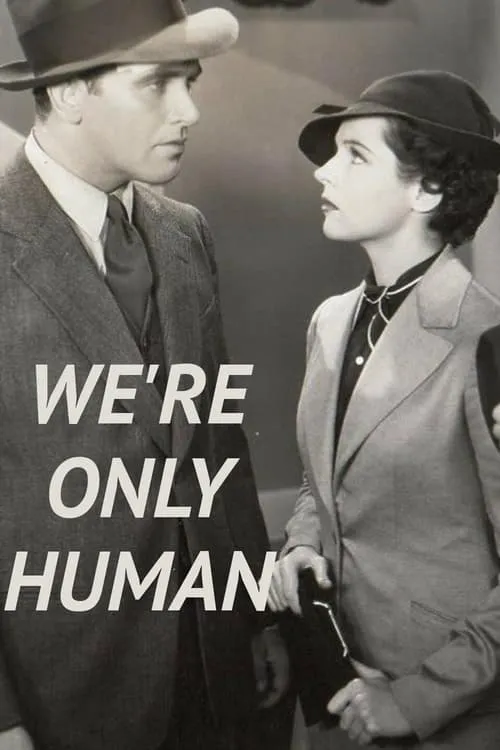 We're Only Human (movie)