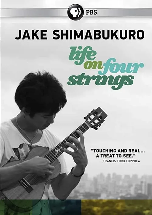 Jake Shimabukuro: Life on Four Strings (movie)