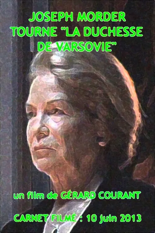 Joseph Morder tourne « La Duchesse de Varsovie » (фильм)