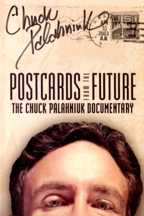 Postcards from the Future: The Chuck Palahniuk Documentary (movie)