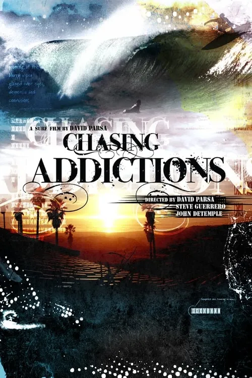 Chasing Addictions (movie)