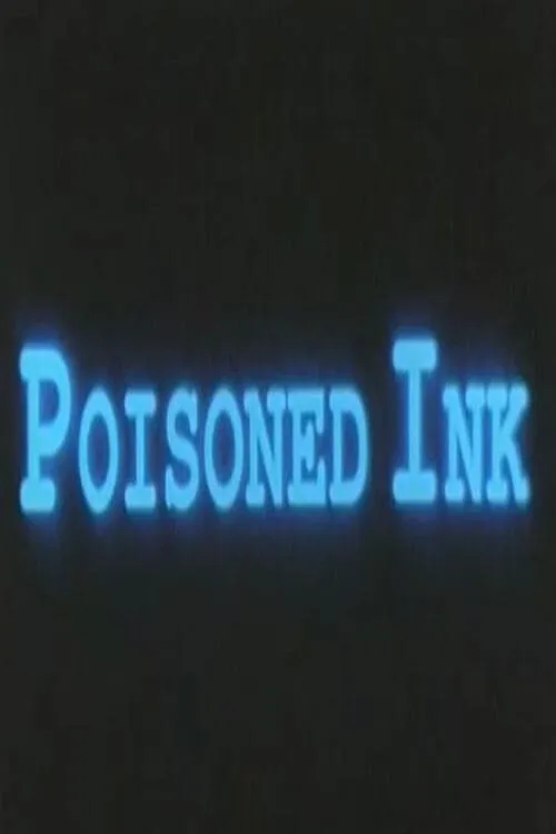 Poisoned Ink (movie)