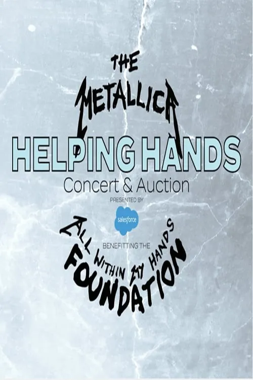 Metallica - The All Within My Hands Helping Hands Concert & Auction (movie)