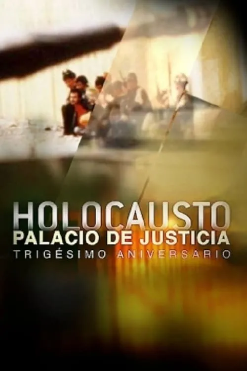 Holocausto: Palacio de Justicia (movie)