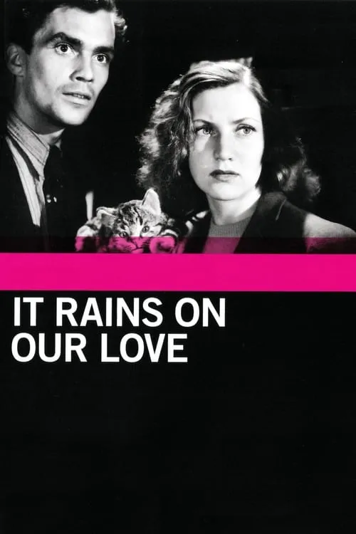 It Rains on Our Love (movie)