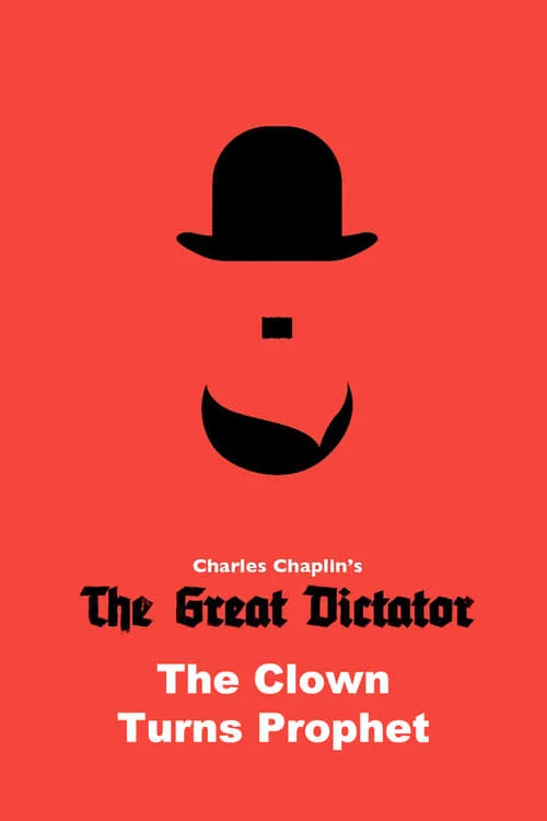 The Great Dictator: The Clown Turns Prophet (movie)