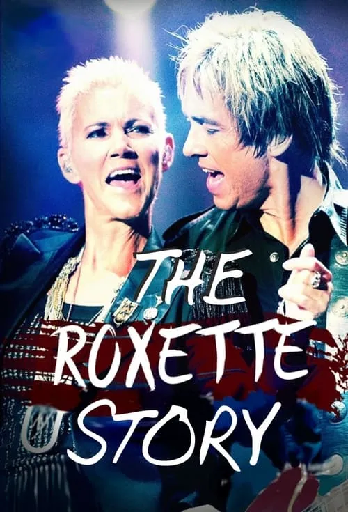 Listen to your heart - Die Roxette-Story (фильм)