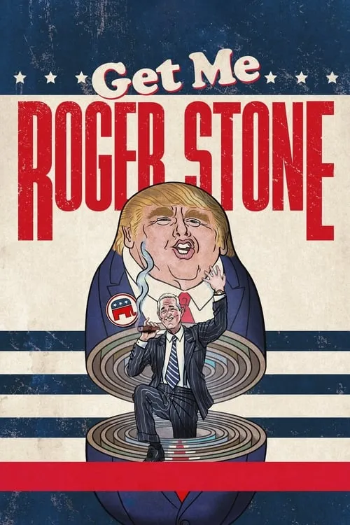 Get Me Roger Stone (movie)