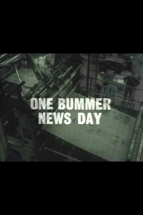 One Bummer News Day (movie)