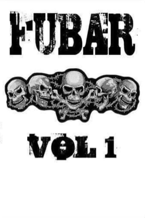 FUBAR Vol. 1 (movie)