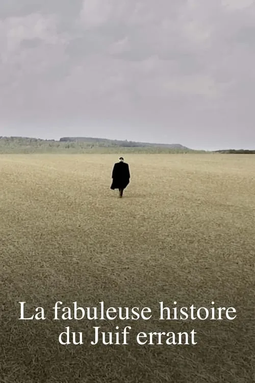 La Fabuleuse Histoire du Juif errant