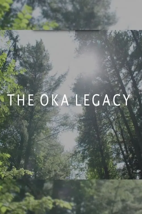 The Oka Legacy (movie)