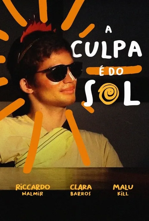 A Culpa é do Sol (фильм)