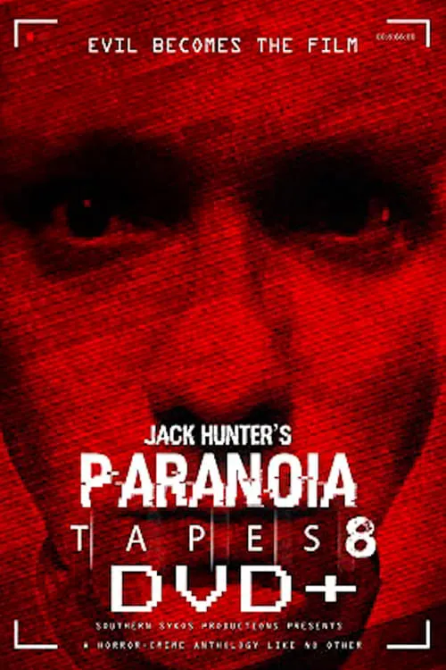 Paranoia Tapes 8: DVD+ (movie)