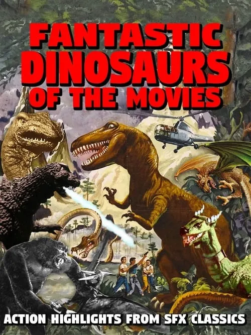 Fantastic Dinosaurs of the Movies (movie)