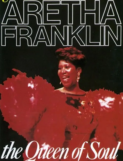 Aretha Franklin: The Queen of Soul (movie)