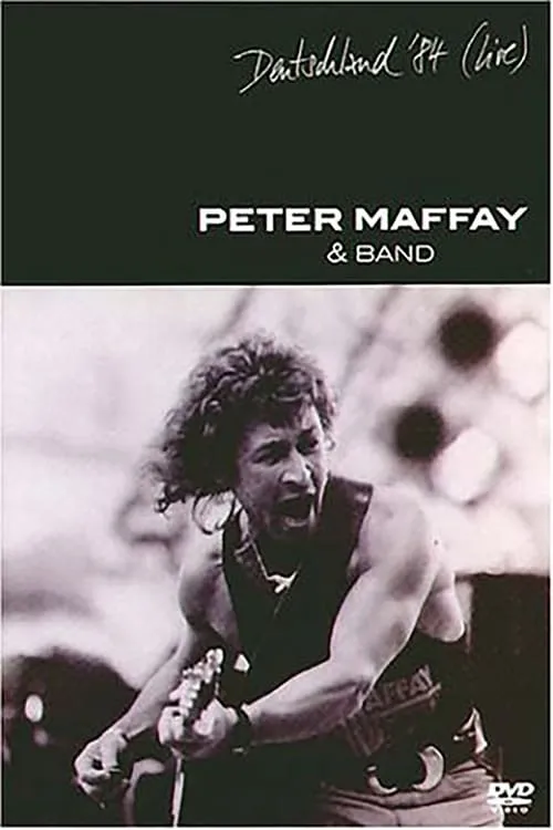 Peter Maffay: Deutschland '84 Live (фильм)