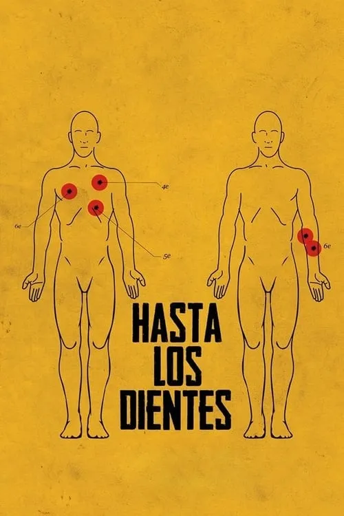 Hasta los Dientes (фильм)