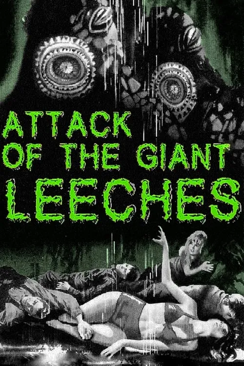 Attack of the Giant Leeches (movie)