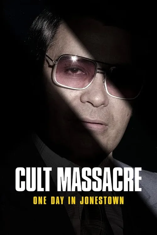 Cult Massacre: One Day in Jonestown (сериал)