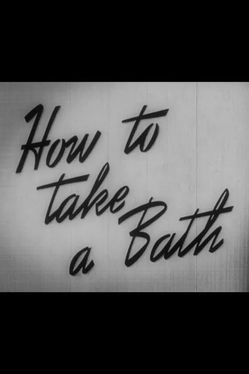 How to Take a Bath (movie)