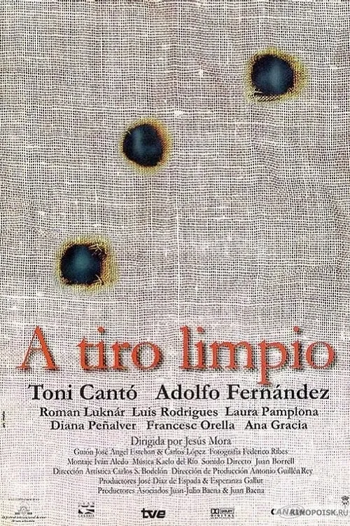 A tiro limpio (movie)